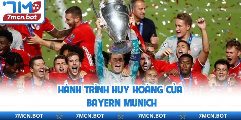 Hành trình huy hoàng của Bayern Munich
