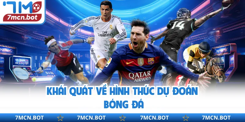 Khái quát về hình thức dự đoán bóng đá 
