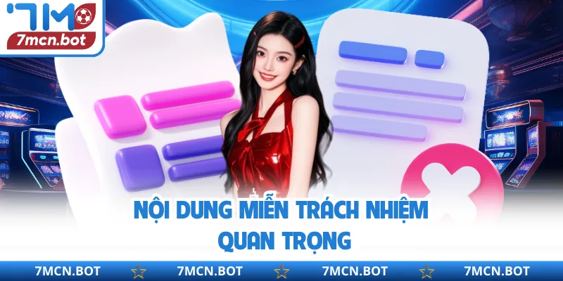 Nội dung miễn trách nhiệm quan trọng   